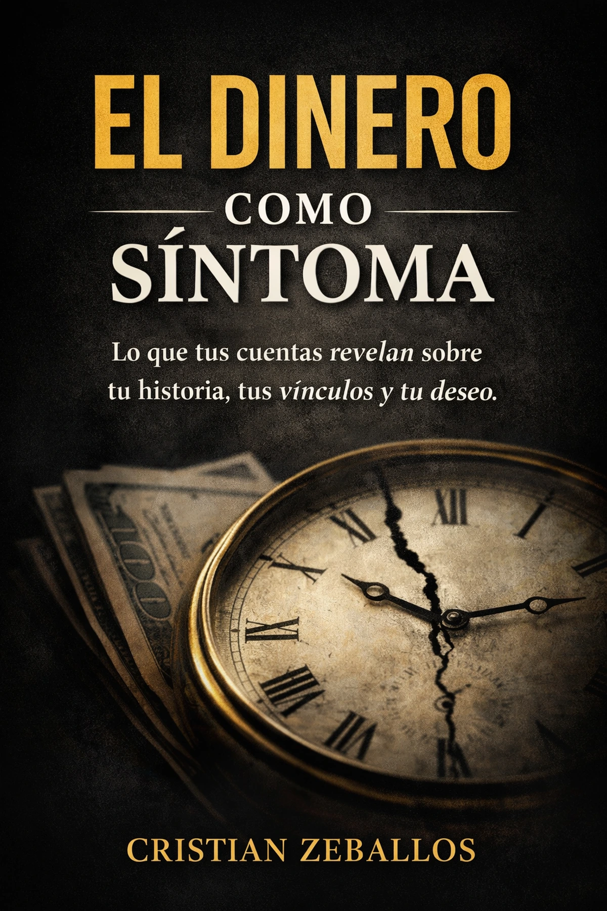 El dinero como síntoma - Ebook de lectura clínica aplicada
